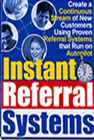 Instant Referral Systems