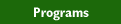 Programs